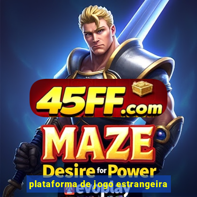 plataforma de jogo estrangeira